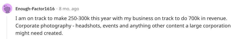 Reddit screenshot of a corporate photographer discussing their business's income